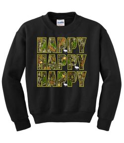 Happy Happy Happy Crew Neck Sweatshirt - MENS Sizing