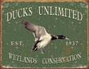 Ducks Unlimited - Since 1937 Tin Sign