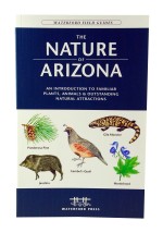 The Nature of Arizona - Field Guide Book