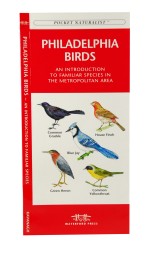 Philadelphia Birds - A Pocket Naturalist Guide