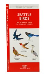 Seattle Birds - A Pocket Naturalist Guide