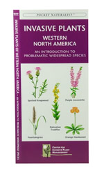 Invasive Plants - Western North America - A Pocket Naturalist Guide