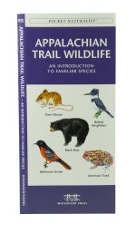 Appalachian Trail Wildlife - A Pocket Naturalist Guide