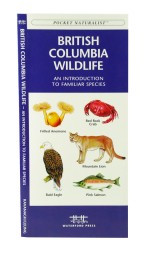 British Columbia Wildlife - A Pocket Naturalist Guide