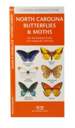 North Carolina Butterflies & Moths - A Pocket Naturalist Guide