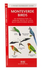 Monteverde Birds - A Pocket Naturalist Guide