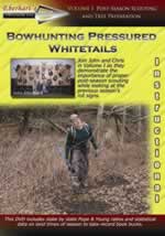 Bowhunting Pressured Whitetails DVD Vol. I