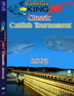 Cabela's King Kat Classic 2003 (Volume 13 DVD)