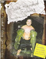 Bare Handed Fishing - DVD