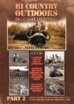 Hi Country Outdooors Big Game Hunting, Part 2