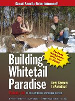 Building Whitetail Paradise, Volume 4B