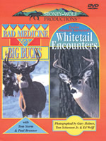 Bad Medicine for Big Bucks /Whitetail Encounters DVD