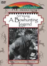 Art Young: A Bowhunting Legend DVD