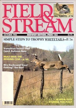 Vintage Field and Stream Magazine - October, 1985 - Like New Condition - Northeast Edition