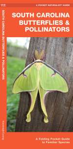 South Carolina Butterflies & Pollinators - Pocket Guide