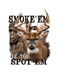 Smoke 'Em Whitetail T-Shirt