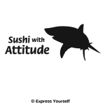 Sushi with Attitude...