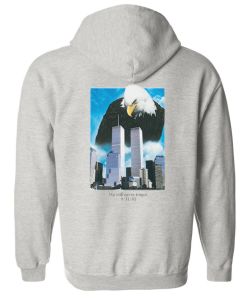 We will Never Forget Eagle Zip Up Hooded Sweatshirt