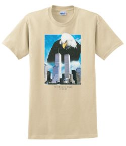 We will Never Forget Eagle T-Shirt