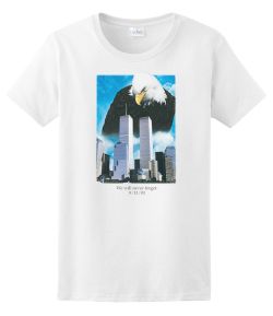 We will Never Forget Eagle Ladies Tee