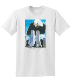 We will Never Forget Eagle 50/50 Tee