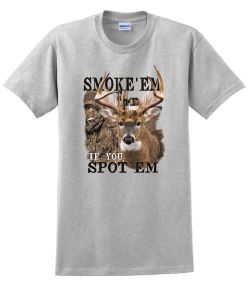 Smoke 'Em Whitetail T-Shirt
