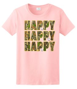 Happy Happy Happy Ladies Tee