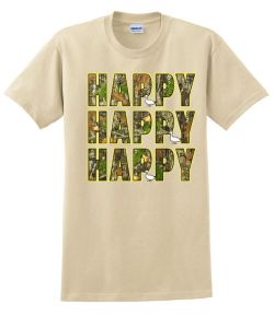 Happy Happy Happy T-Shirt