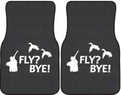 Fly? Bye! Duck Silhouette Car Mats