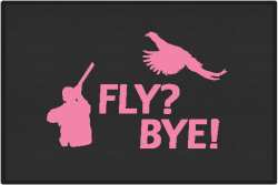 Fly? Bye! Pheasant Silhouette Door Mats