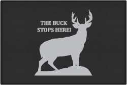 The Buck Stops Here...