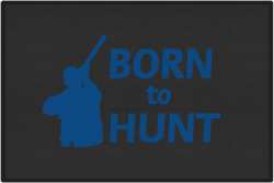 Born to Hunt Shotgun Silhouette Door Mats