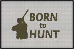 Born to Hunt Shotgun Silhouette Door Mats