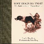 Why Dogs Do That Book