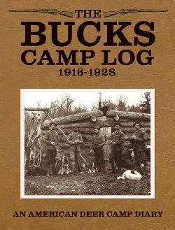 The Bucks Camp Log 1916-1928