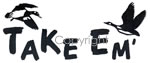 Take Em' Decal