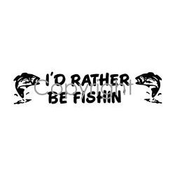 I'd Rather Be Fishing Decal