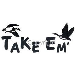 Take Em' Decal