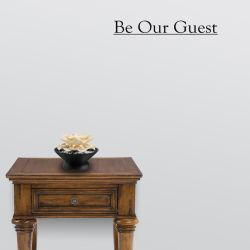 Be Our Guest Wall Decal