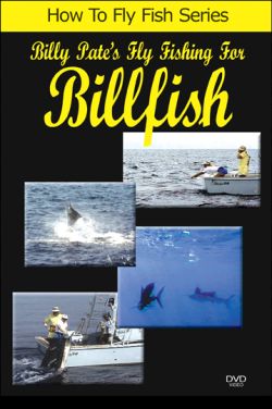Billy Pate's Fly Fishing For Billfish - DVD
