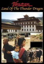 Bhutan, Land Of The Thunder Dragon - DVD
