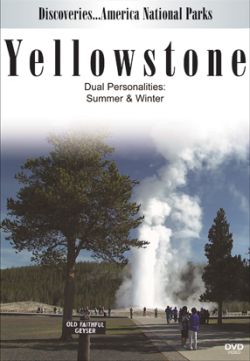 Discoveries-America, National Parks: Yellowstone Dual Personalities in Spring & Winter - DVD