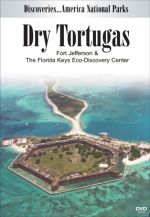 Discoveries-America, National Parks: Dry Tortugas and the Florida Keys Eco-Discovery Center - DVD