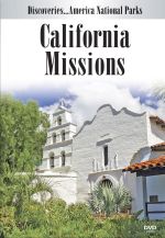 Discoveries America National Parks, California Missions - DVD