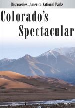 Discoveries America National Parks, Colorado's Spectacular - DVD