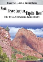 Discoveries America National Parks, Zion, Capitol Reef, Glen Canyon & Cedar Breaks - DVD