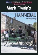 Discoveries-America Special Edition, Mark Twain's Hannibal - A Homecoming - DVD