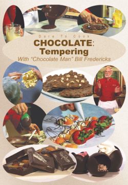 Dare To Cook, Chocolate: Tempering  with The Chocolate Man, Bill Fredericks - DVD