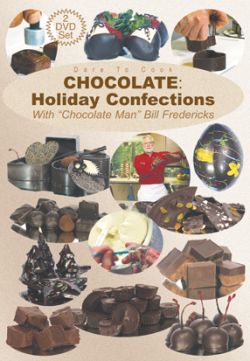 Dare To Cook, Chocolate: Holiday Confections with The Chocolate Man, Bill Fredericks - DVD