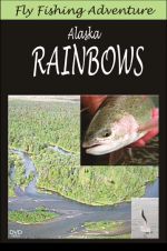 Fly Fishing Adventure, Alaska Rainbows - DVD